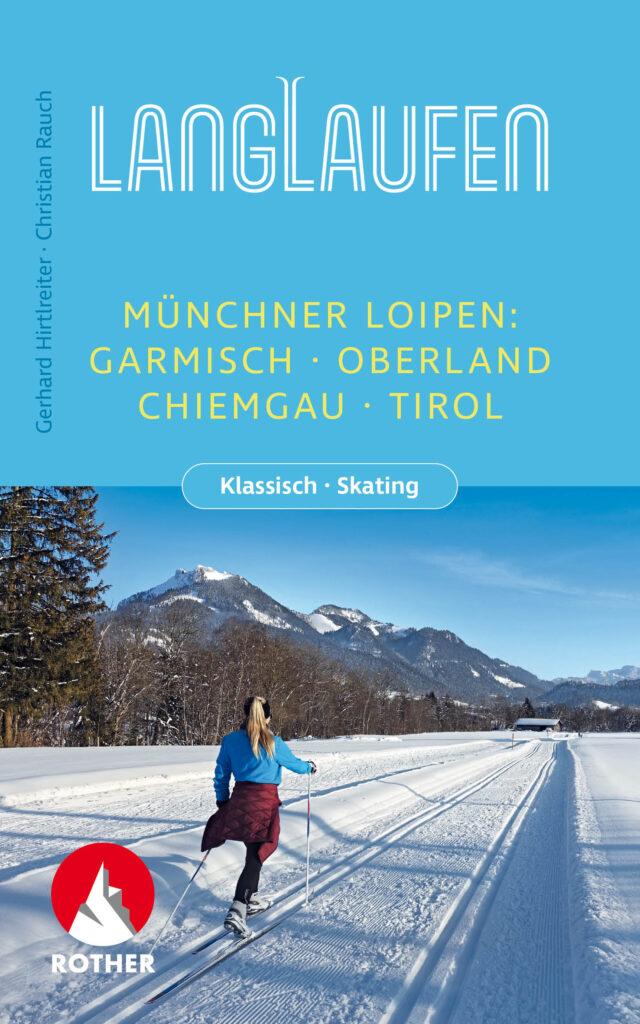 Rother Langlaufführer "Münchner Loipen"