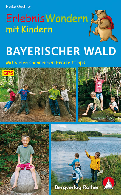 ErlebnisWandern mit Kindern Bayerischer Wald