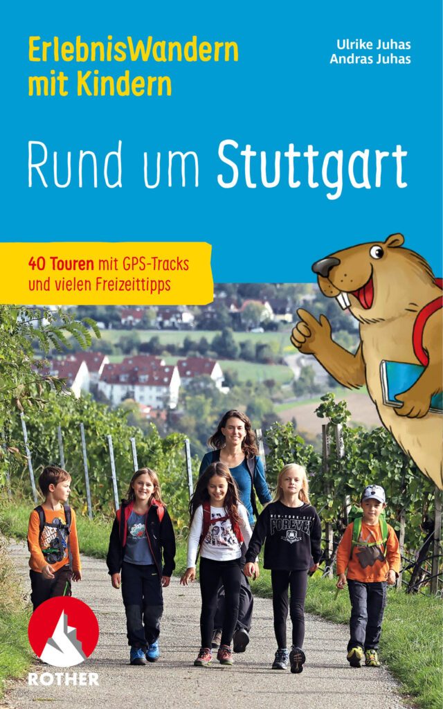 Rother Wanderbuch "ErlebnisWandern mit Kindern: Rund um Stuttgart"
