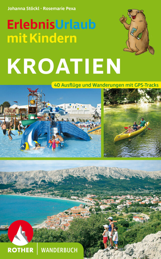 Rother Wanderbuch »ErlebnisUrlaub mit Kindern Kroatien«