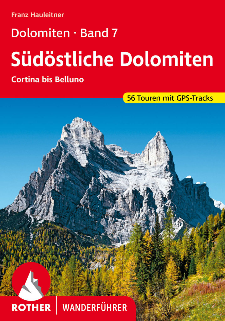 Rother Wanderführer »Südöstliche Dolomiten, Band 7«