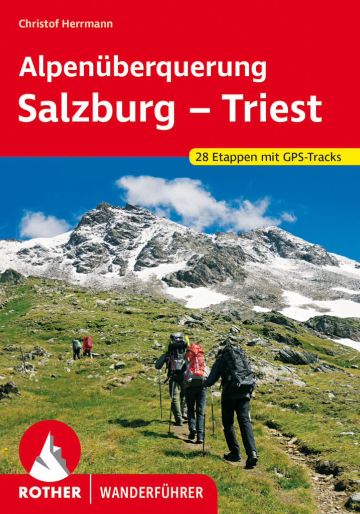 »Alpenüberquerung Salzburg – Triest«