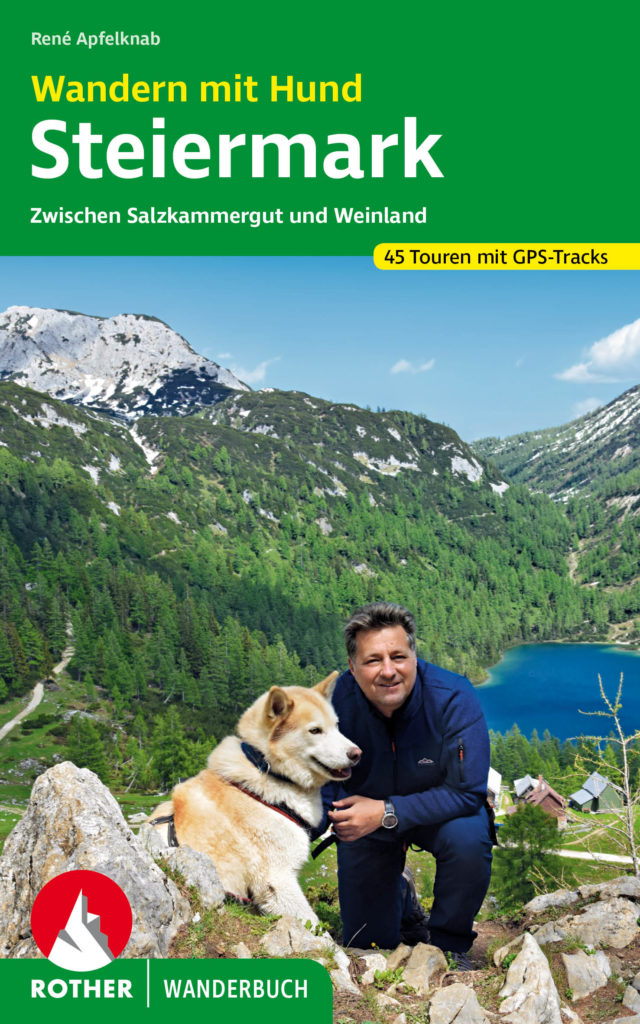 Rother Wanderbuch »Wandern mit Hund – Steiermark« – 45 Touren mit GPS-Tracks