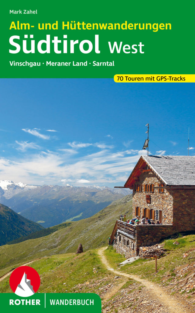 Rother Wanderbuch "Alm- und Hüttenwanderungen - Südtirol West"