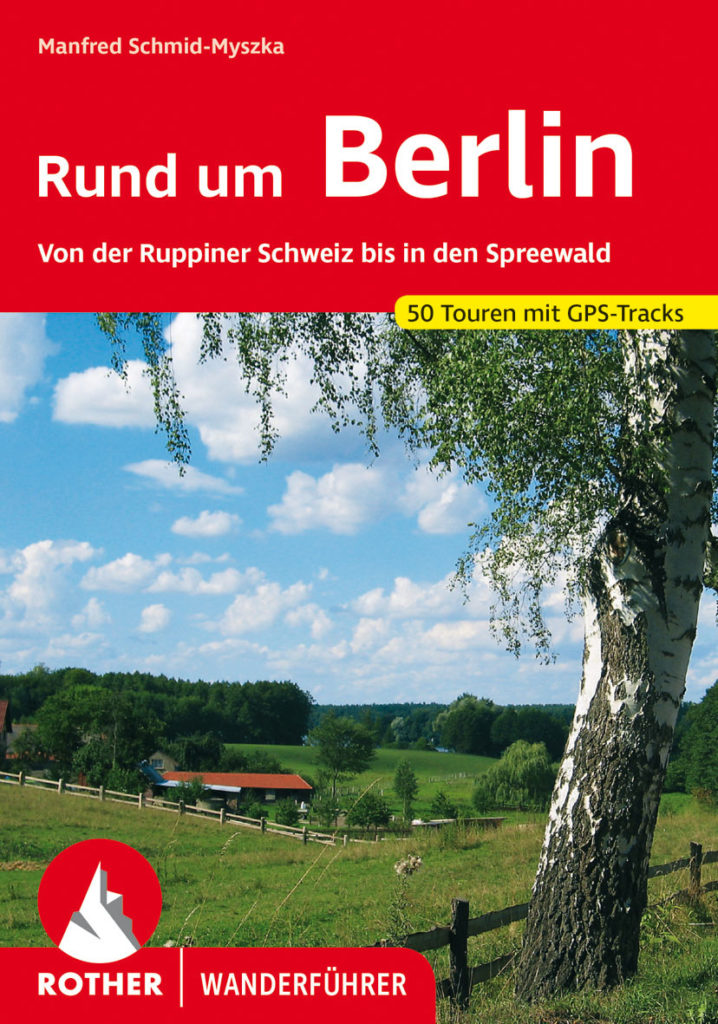 Rother Wanderführer »Rund um Berlin«