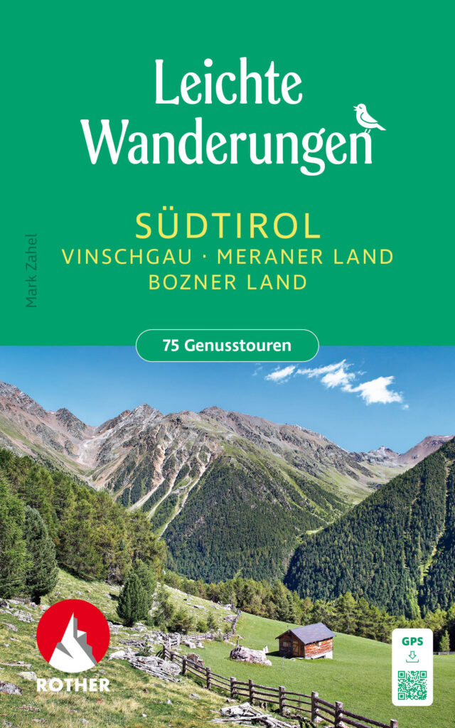 Rother Wanderbuch »Leichte Wanderungen Südtirol: Vinschgau, Meraner Land, Bozner Land«