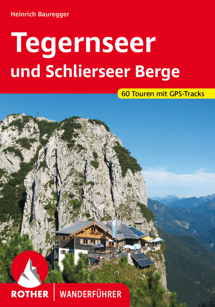 Rother Wanderführer "Tegernseer und Schlierseer Berge"