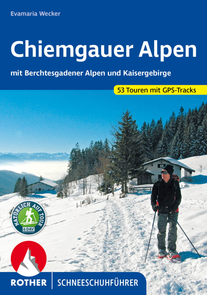Rother Schneeschuhführer "Chiemgauer Alpen"