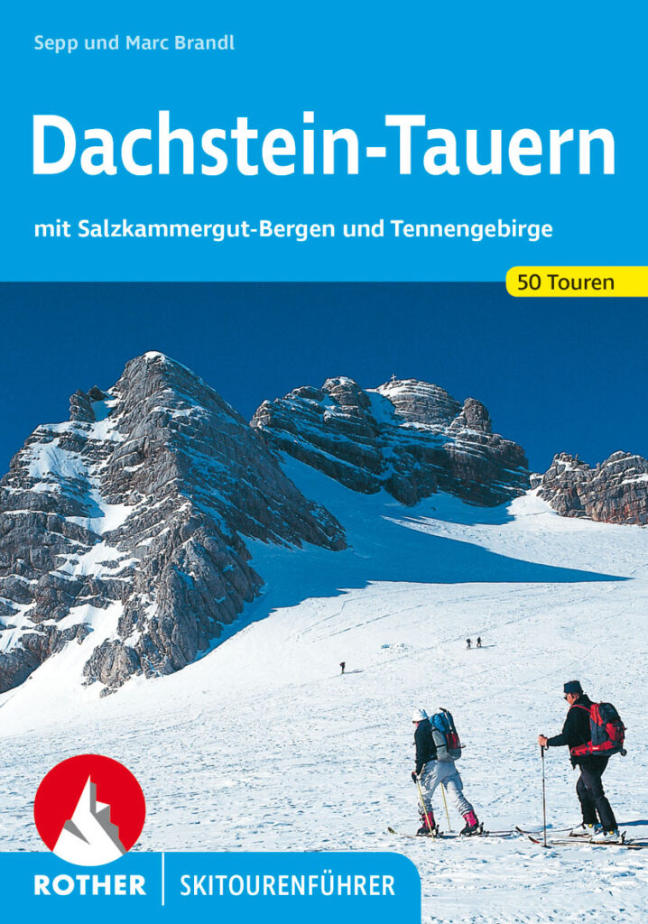 Rother Skitourenführer "Dachstein - Tauern"